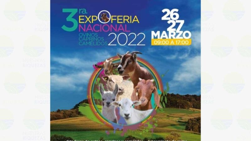 Tercera Expoferia Nacional: Ovinos, Caprinos y Camélidos 2022