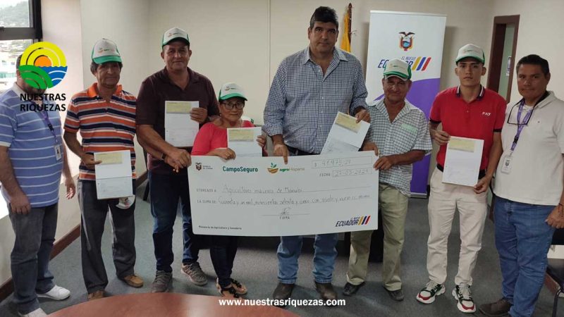 MAG entregó 543.767,21 dólares en indemnizaciones a productores afectados por pérdidas de cultivos en Manabí